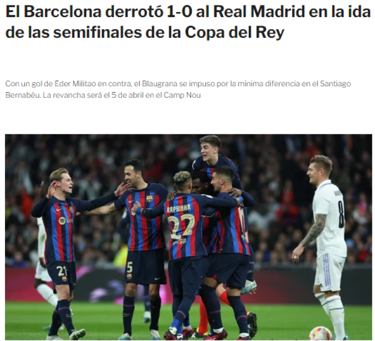Infobae: “El Barcelona derrotó 1-0 al Real Madrid en la ida de las semifinales de la Copa del Rey”.