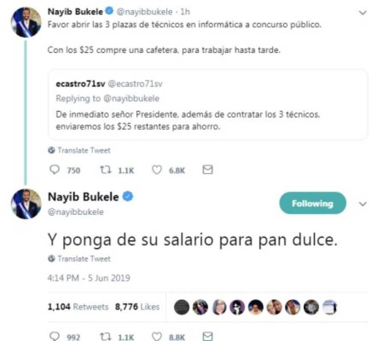 El presidente salvadoreño no ha olvidado su controversial sentido del humor y solicitó a un ministro comprar pan dulce de su salario para el café.