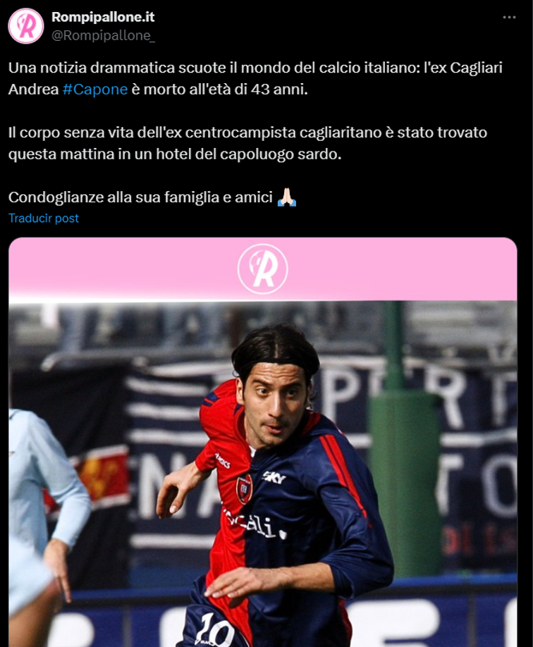 “El Cagliari Calcio estrecha sus brazos a la familia en este momento de profundo dolor. Descansa en paz, Andrea”, expresó el Cagliari a modo de despedida.