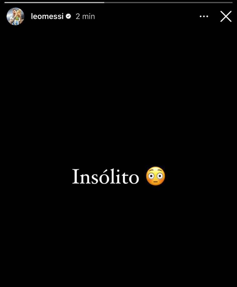 Lionel Messi estaba también pendiente de lo que pasaba en París y cuando se resolvió todo escribió que le parecía “insólito” con un emoji de sorprendido.