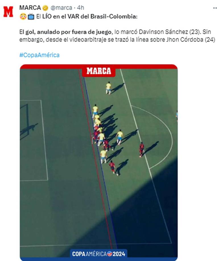 Diario Marca - “El LÍO en el VAR del Brasil-Colombia: El gol, anulado por fuera de juego, lo marcó Davinson Sánchez (23). Sin embargo, desde el videoarbitraje se trazó la línea sobre Jhon Córdoba (24)”.
