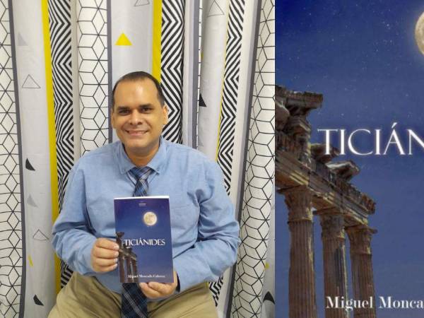 El escritor Miguel Moncada Cabrera publica su libro “Ticiánides”
