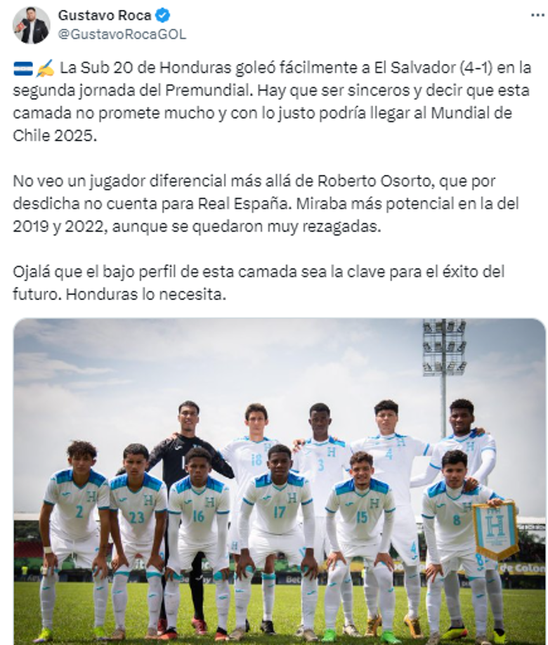 “Hay que ser sinceros y decir que esta camada no promete mucho y con lo justo podría llegar al Mundial de Chile 2025. No veo un jugador diferencial más allá de Roberto Osorto, que por desdicha no cuenta para Real España. Miraba más potencial en la del 2019 y 2022, aunque se quedaron muy rezagadas”, Gustavo Roca, periodista de Diario DIEZ.