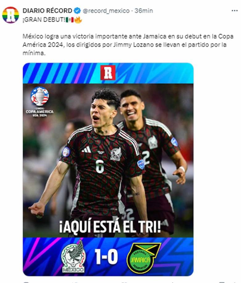Diario Récord - “¡Gran debut! México logra una victoria importante ante Jamaica en su debut en la Copa América 2024, los dirigidos por Jimmy Lozano se llevan el partido por la mínima”.