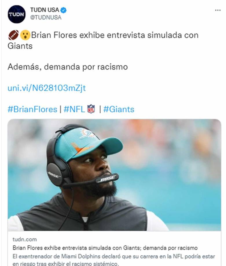 TUDN USA - “Brian Flores exhibe entrevista simulada con Giants. Además, demanda por racismo”.