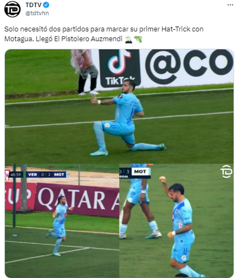 Y agregan: “Solo necesitó dos partidos para marcar su primer Hat-Trick con Motagua. Llegó El Pistolero Auzmendi”.