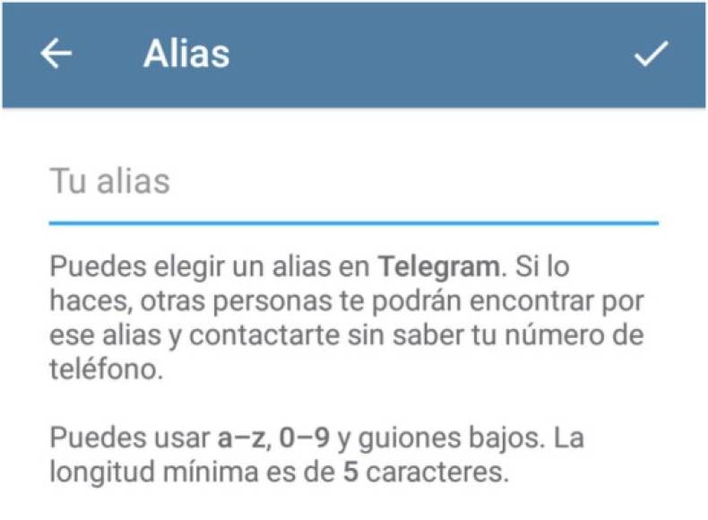 ¿No quieres usar tu nombre verdadero? Pues fácil, utiliza un alias. Este facilita la búsqueda a nuestros contactos, aunque también permite a cualquier usuario enviarnos mensajes sin necesidad de que sea uno de nuestros contactos. <br/>Lo bueno es que no le muestra a nadie nuestro número de teléfono.