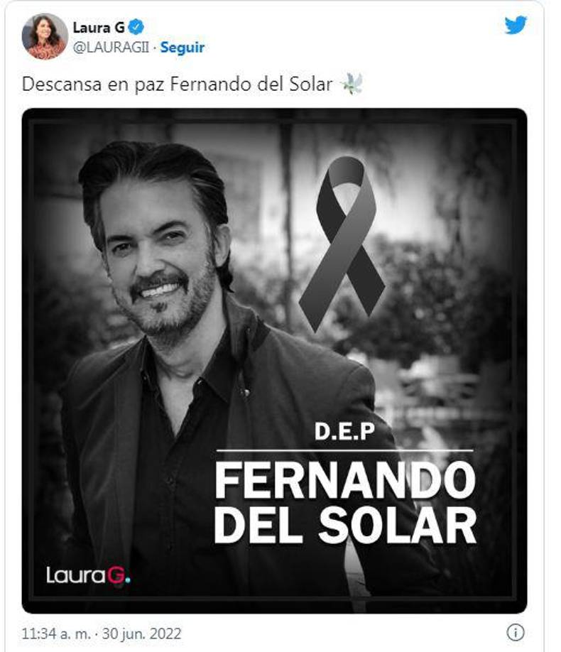 “Descansa en paz, Fernando del Solar”, expresó la comunicadora Laura G. 