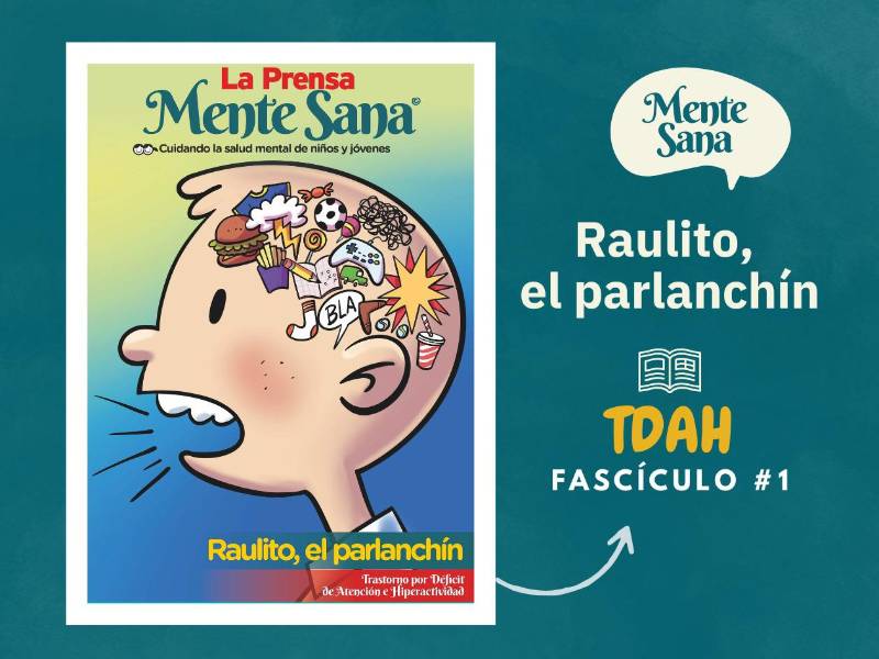 Raulito, el parlanchín: descargue el fascículo de Mente Sana sobre TDAH