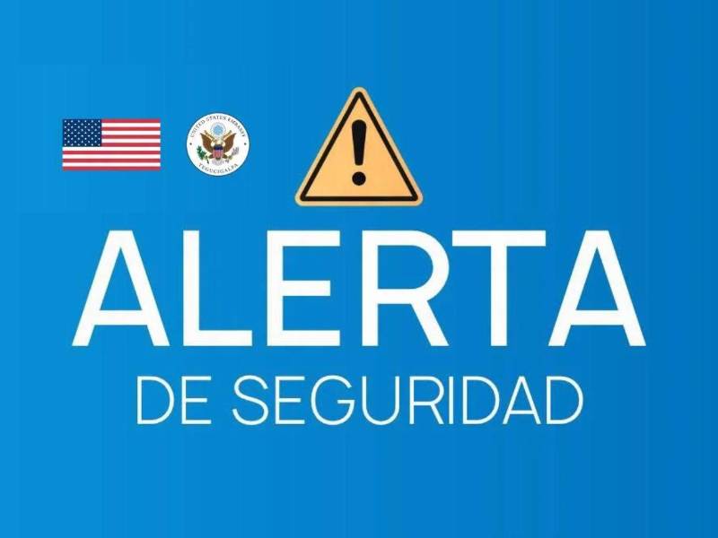 Alerta emitida por la Embajada de Estados Unidos en Honduras.