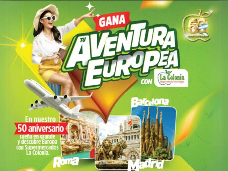 Gana uno de los dos viajes a Europa por tus compras en Supermercados La Colonia