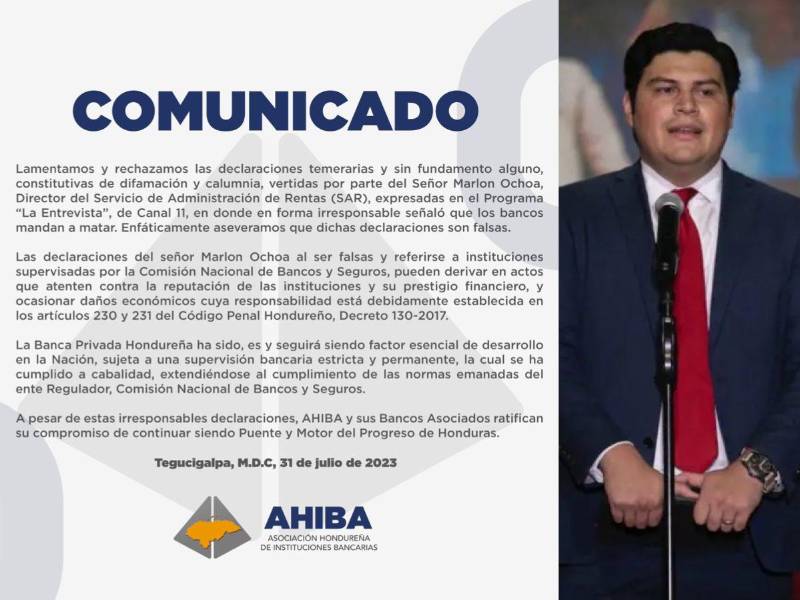 Comunicado emitido por la Asociación Hondureña de Instituciones Bancarias (Ahiba) ante declaraciones de Marlon Ochoa, ministro del SAR.