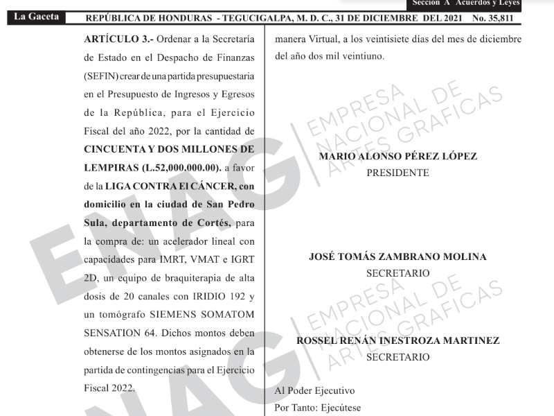 Publicación en el diario oficial La Gaceta del decreto que instruye crear una partida de L52 millones a favor de la Liga Contra el Cáncer para adquirir un acelerador lineal.