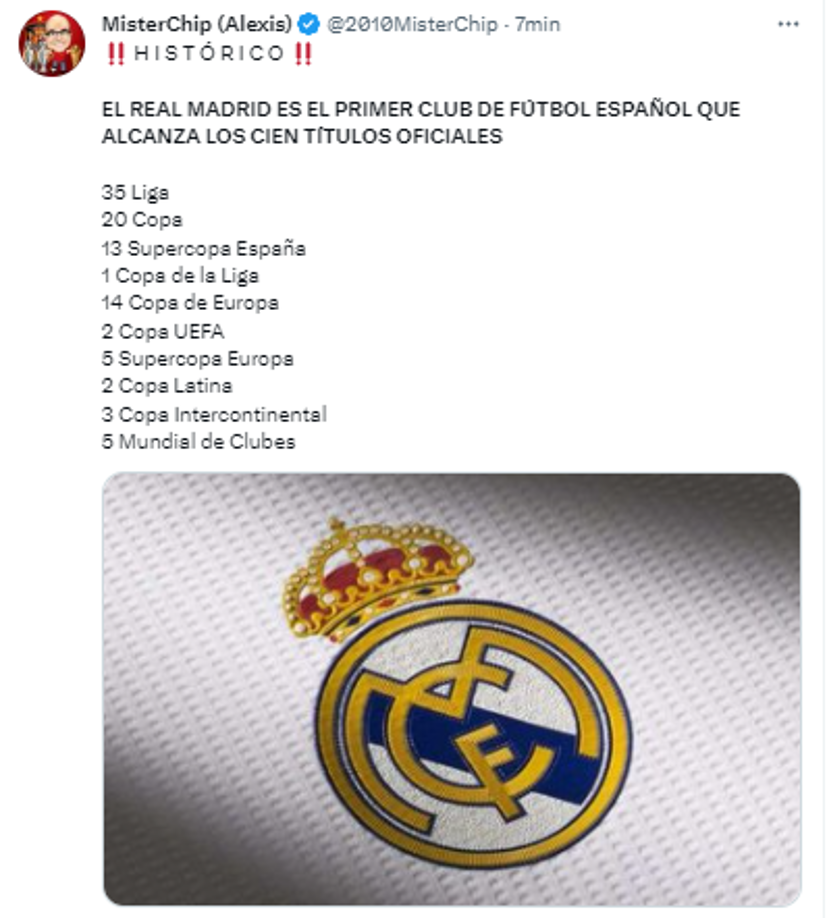 Mister Chip: “El Real Madrid es el primer club de fútbol español que alcanza los cien títulos oficial”.