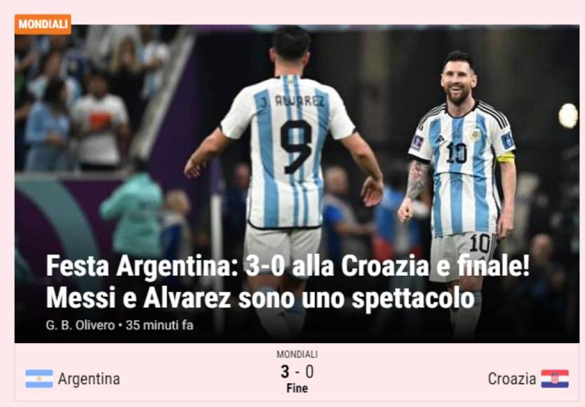 La Gazzetta Dello Sport - “Fiesta Argentina: 3-0 a Croacia y a la final; Messi y Álvarez son un espectáculo”.