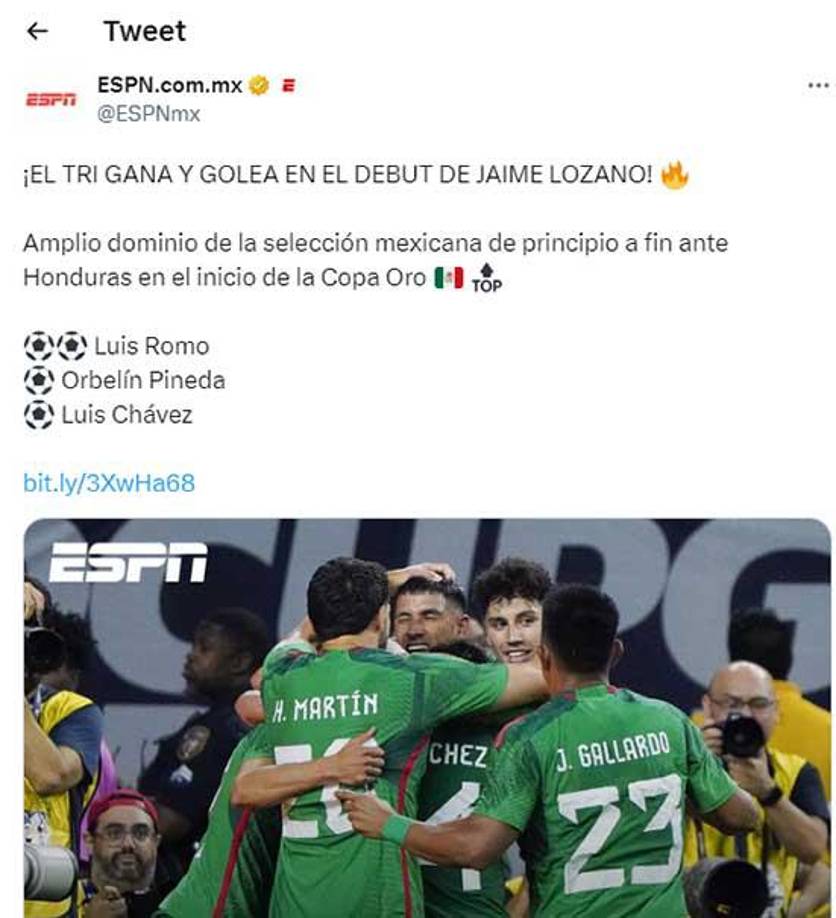 ESPN: “El Tri gana y golea en el debut de Jaime Lozano. Amplio dominio de la selección mexicana de principio a fin ante Honduras en el inicio de la Copa Oro.”