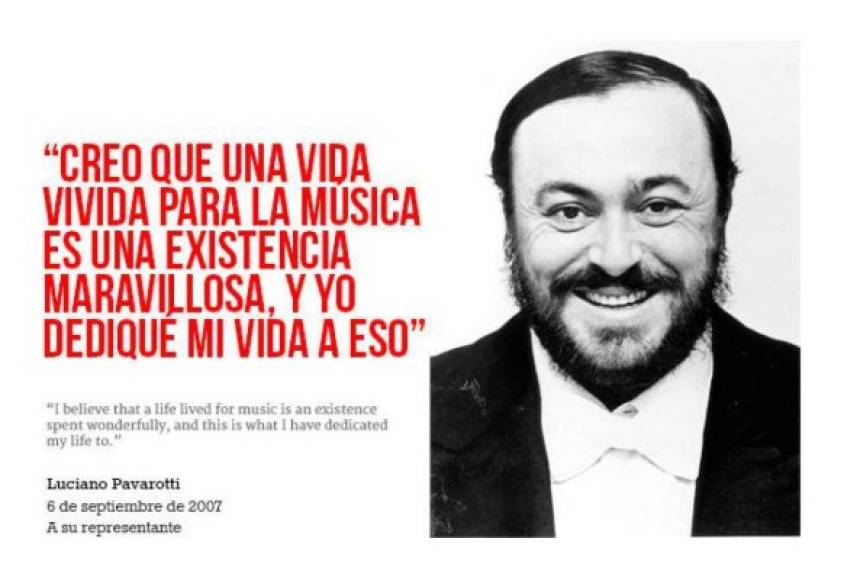 Luciano Pavarotti fue un tenor lírico italiano, uno de los cantantes contemporáneos más famosos de todos los tiempos en otros múltiples géneros musicales.