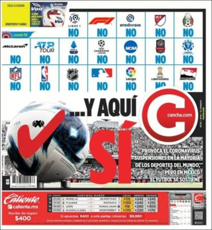 Cancha (México) - '...Y aquí sí', en referencia que en la Liga Mexicana no se suspende el fútbol como sí ocurre en otros países.