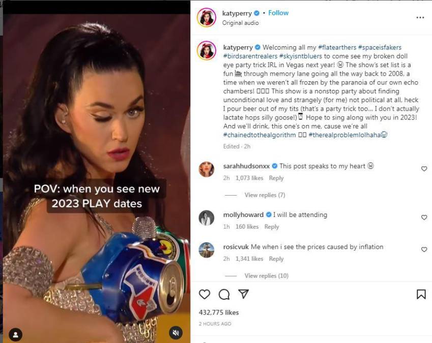 A través de un video en el que se aprecian unas tomas más de cerca de la cantante, y con el objetivo de promocionar su gira musical por Las Vegas, Katy Perry escribió la siguiente frase. “POV: Cuando ves que añadieron más fechas de (la gira) Play”.