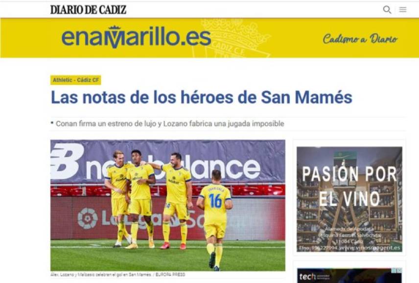 Diario de Cádiz - 'Las notas de los héroes de San Mamés'. 'Lozano fabrica una jugada imposible'. El citado medio le dio la máxima puntuación al hondureño. '(3) Se inventó una jugada majestuosa que dio origen al único gol del partido'.