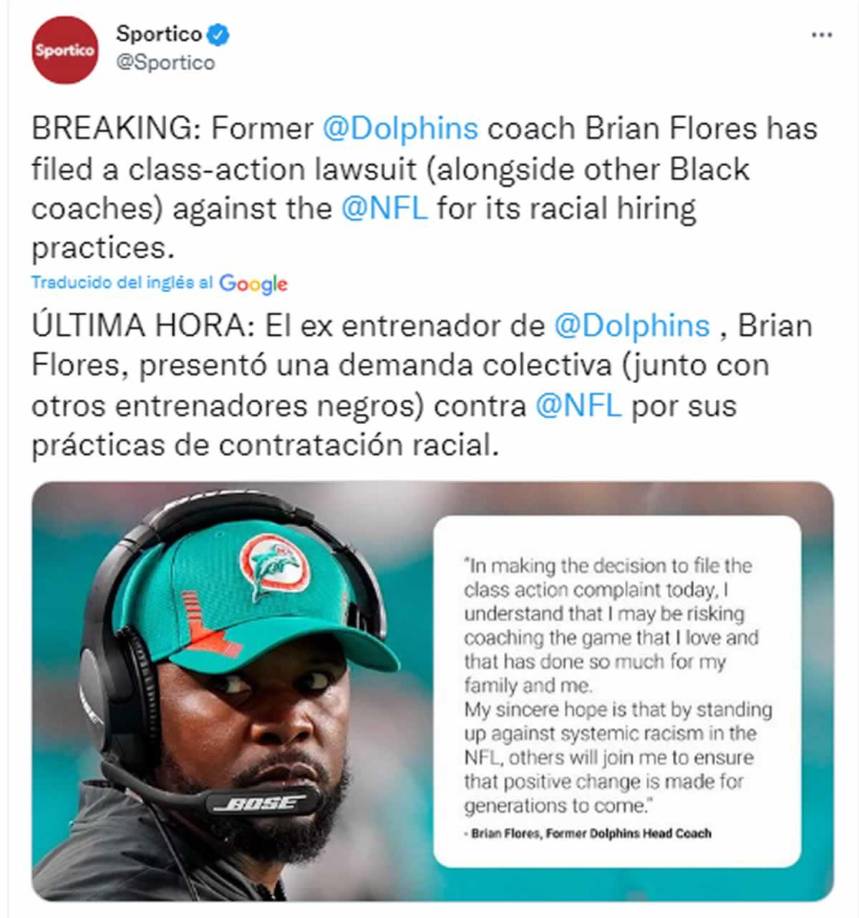 Sportico, un portal de Estados Unidos, también destacó la noticia de la demanda que presentó el hondureño Brian Flores contra la NFL por sus prácticas de contratación racial.