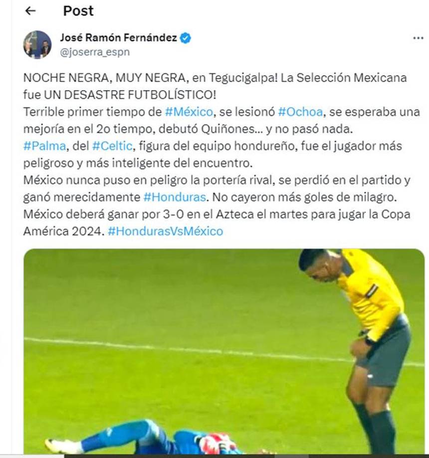 José Ramón Fernández: “Noche negra, muy negra en Tegucigalpa. La selección mexicana fue un desastr futbolístico”. 