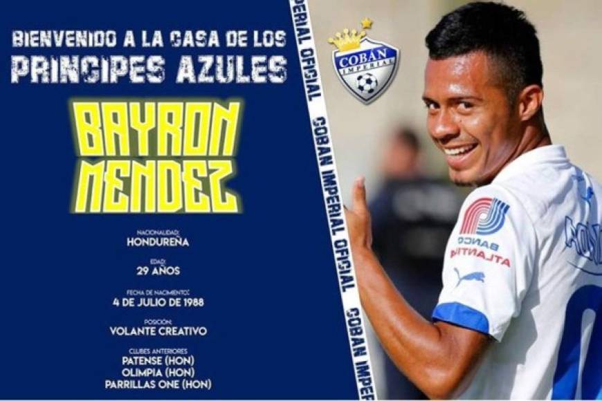 Bayron Méndez: El mediocampista se convierte en nuevo legionario hondureño ya que ha sido fichado por el Cobán Imperial de la primera división de Guatemala.