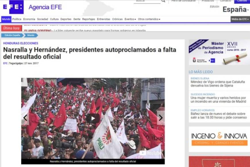 La agencia de noticias española, EFE, también destacó los comicios en Honduras.