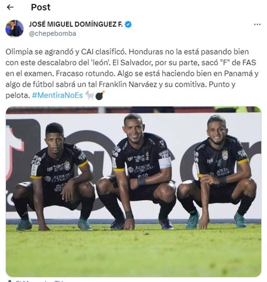 El periodista panameño “Chepe Bomba” dejó su comentario: “Olimpia se agrandó y CAI clasificó. Honduras no la está pasando bien con este descalabro del León.”