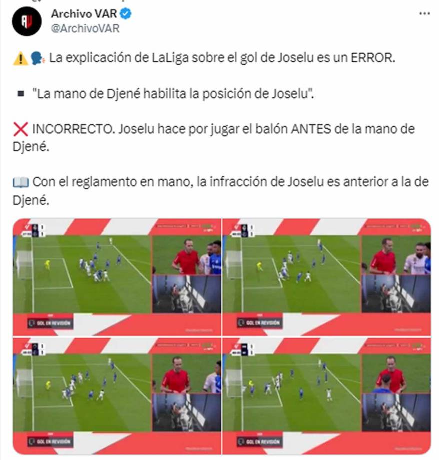 Según Archivo VAR, el gol del empate del Real Madrid no debió subir al marcador ya que “Joselu hace por jugar el balón ANTES de la mano de Djené”. “Con el reglamento en mano, la infracción de Joselu es anterior a la de Djené”.