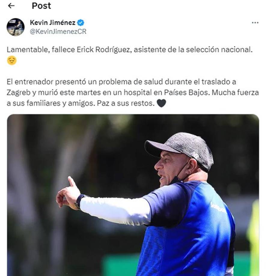“El domingo fue internado en el Hospital OLVG de esa ciudad. Ese mismo día la federación realizó los contactos para que su esposa viajara a Países Bajos, quien logró arriba el pasado lunes. Sin embargo, en la madrugada de hoy martes, su estado de salud empeoró y lamentablemente Erick Rodríguez falleció al lado de su esposa a las 15:45 horas (hora local)”, cita el comunicado de prensa.