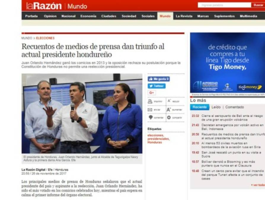 El diario La Razón de Bolivia destaca que 'según datos recopilados, Juan Orlando Hernández se situaba poco después de la conclusión de las votaciones como el vencedor de los comicios'.