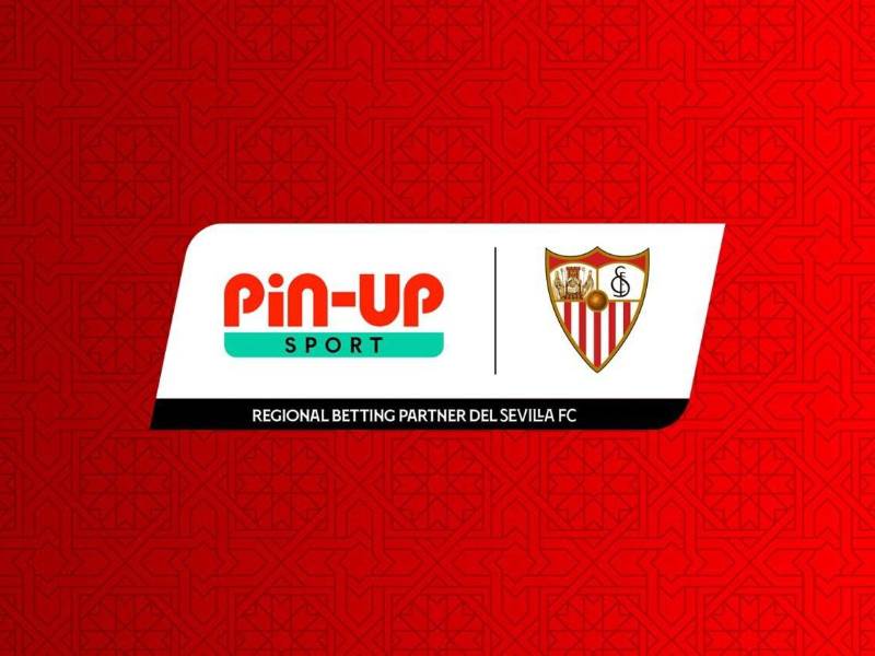PIN-UP y el Sevilla FC anuncian una nueva alianza regional