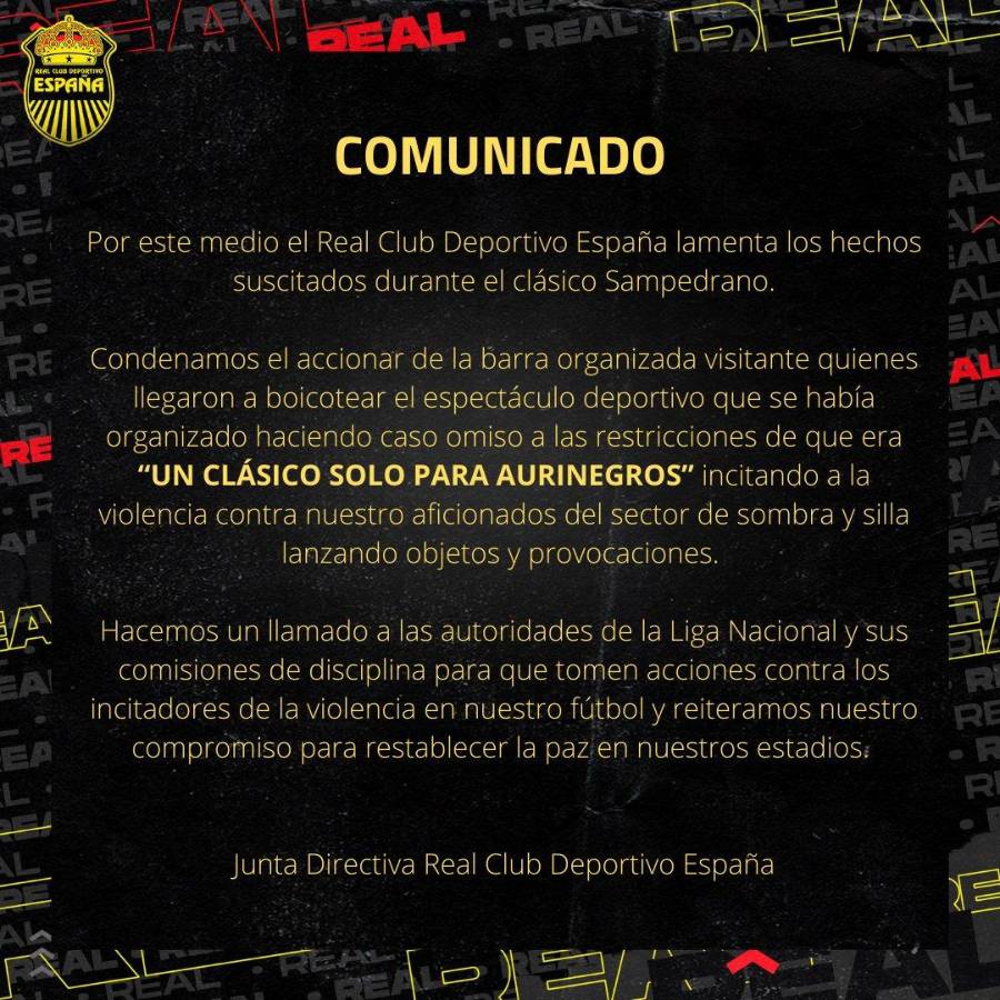 Comunicado del Real España tras los actos de violencia en el clásico sampedrano.