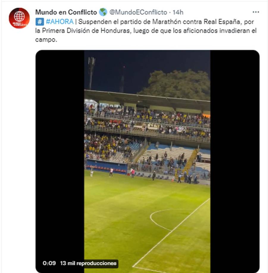 Mundo en Conflicto de Argentina - “Suspenden el partido de Marathón contra Real España, por la Primera División de Honduras, luego de que los aficionados invadieran el campo”.