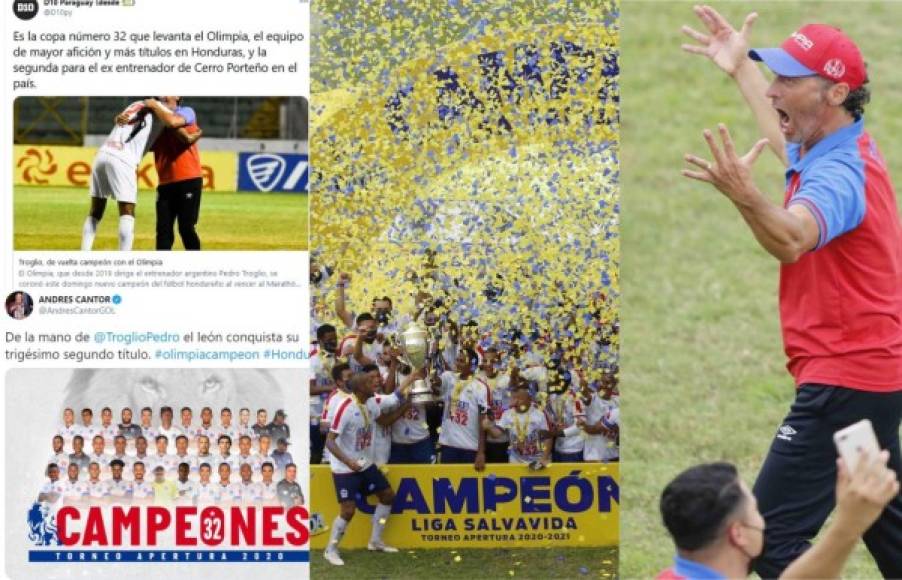 El Olimpia se consagró bicampeón de Honduras tras vencer al Marathón con global de 3-0. Tras la obtención del título, a nivel internacional han destacado el campeonato del cuadro albo y han felicitado a Pedro Troglio.