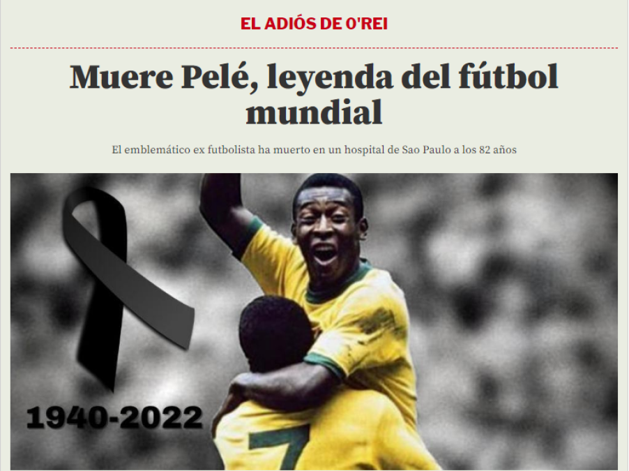 Mundo Deportivo de España: “Muere Pelé, leyenda del fútbol mundial”.