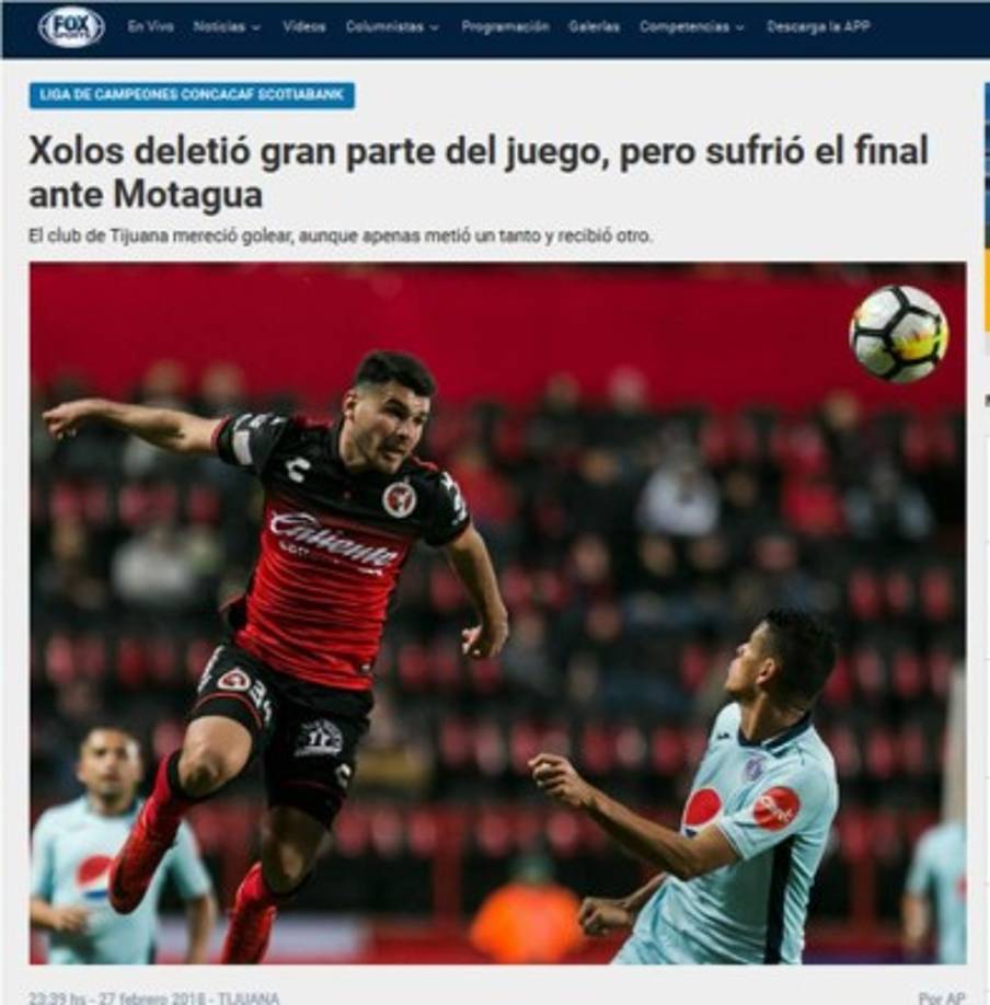 Fox Sports México: 'Xolos deletió gran parte del juego, pero sufrió el final ante Motagua'. 'El club de Tijuana mereció golear, aunque apenas metió un tanto y recibió otro'.