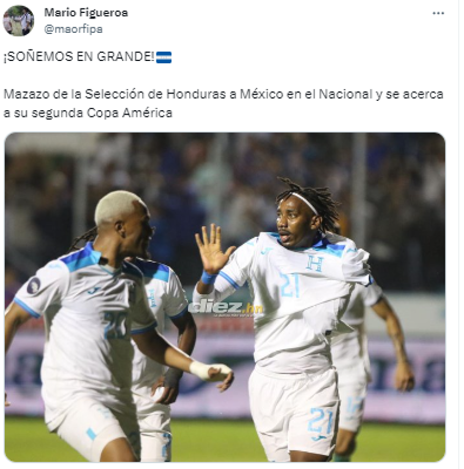 Mario Figueroa de Diario DIEZ: “SOÑEMOS EN GRANDE! Mazazo de la Selección de Honduras a México en el Nacional y se acerca a su segunda Copa América”.