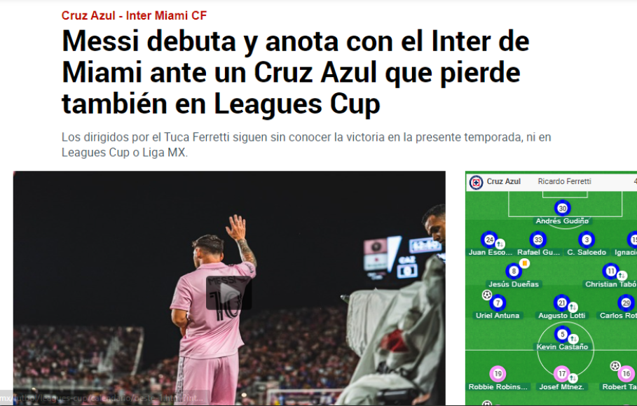 Diario Marca de España: “Messi debuta y anota con el Inter de Miami ante un Cruz Azul que pierde también en Leagues Cup”.