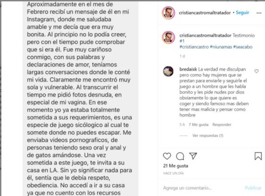 En la mayoría de testimonios publicados en esa cuenta de Instagram, las mujeres cuentan como es el supuesto modo de actuar de Cristian, quien aparentemente es un romántico y cariñoso al inicio y luego insulta a sus parejas.