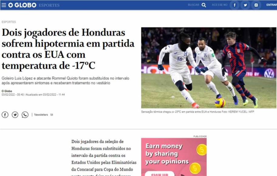 O Globo de Brasil - “Dos jugadores hondureños sufren hipotermia en partido contra EE.UU. con temperatura de -17ºC”.