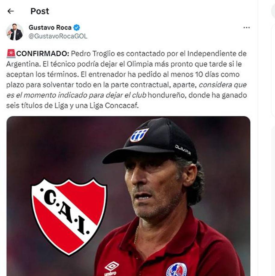 El periodista hondureño Gustavo Roca señala que Troglio le ha pedido 10 días al Independiente para solventar su tema contractual con Olimpia.