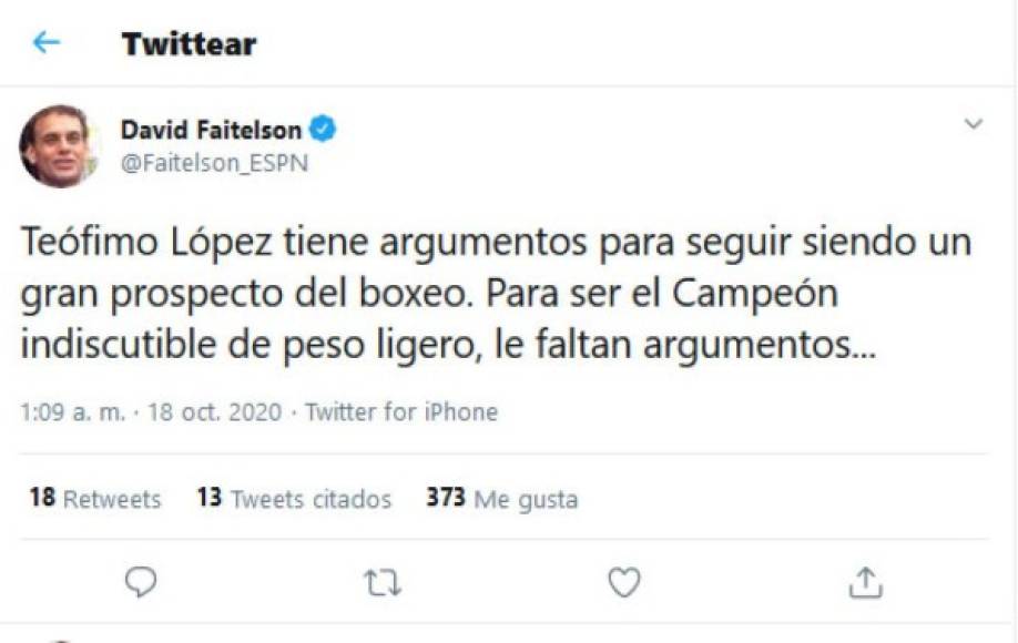Por último Faitelson ha señalado que a Teófimo López le faltan argumentos para convertirse en campeón de peso ligero.