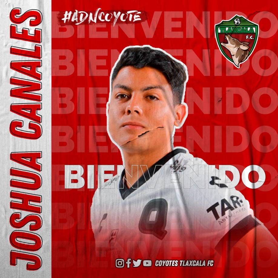 El extremo hondureño Joshua Canales fue anunciado como refuerzo del club Tlaxcala FC de Liga Expansión MX, tras abandonar el Querétaro. En diciembre se anunció su fichaje con este mensaje: “¡Nuestro mediocampo cuenta con un nuevo integrante, bienvenido Joshua Canales, con el mero sabor catracho!”.