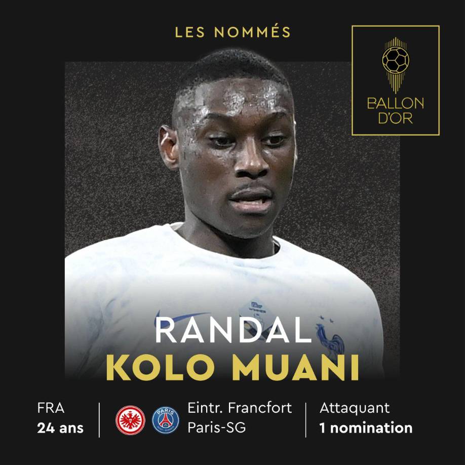 Randal Kolo Muani (Eintracht Frankfurt/PSG) - El delantero francés recibió su primera nominación al Balón de Oro.