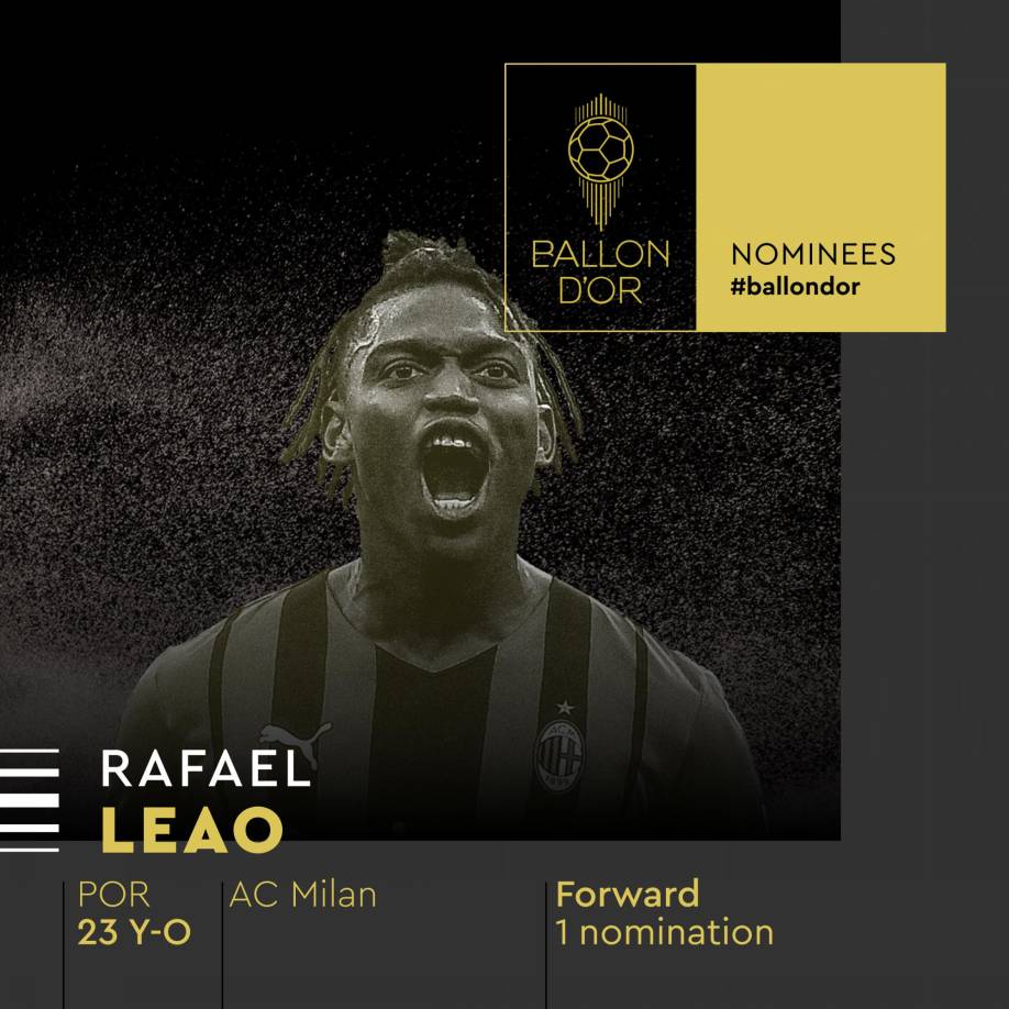 Rafael Leão - El delantero portugués del AC Milan entra por primera vez en una nominación para el Balón de Oro.