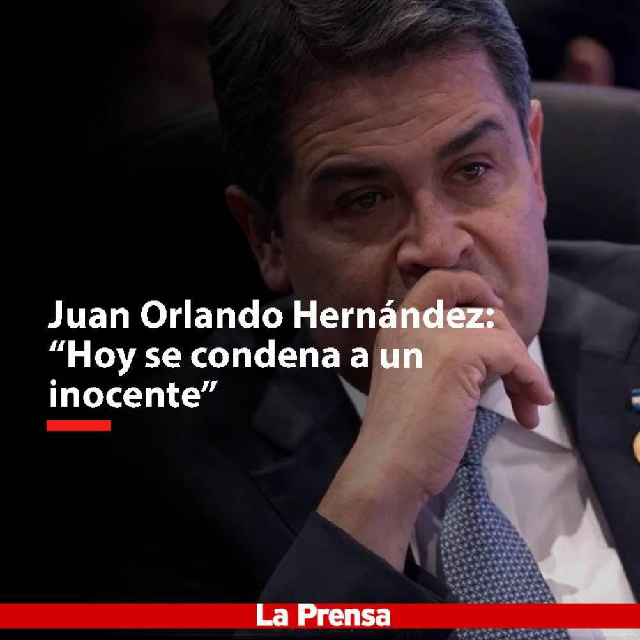 Según Juan Orlando, él fue condenado siendo inocente. Hernández fue sentenciado a 45 años de cárcel y cinco más de libertad vigilada por un tribunal de Nueva York.