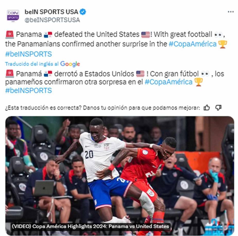 BeIN SPORTS USA - “Panamá derrotó a Estados Unidos. Con gran fútbol, los panameños confirmaron otra sorpresa en la Copa América”.