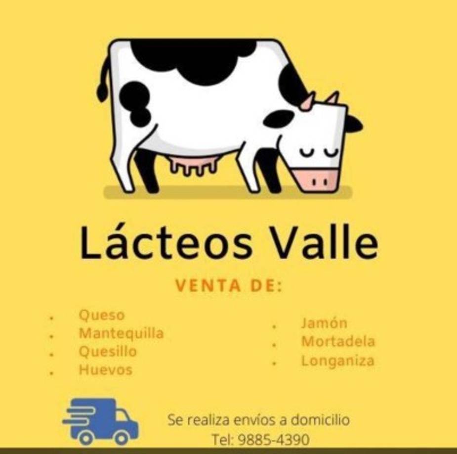 Lácteos Valle también es otra opción llame al 9885-4390.